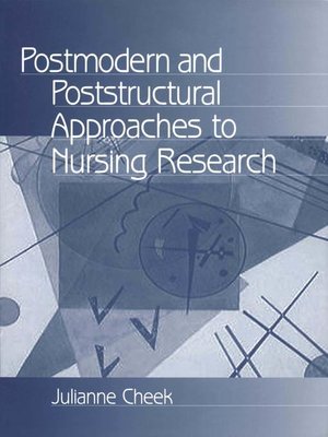 cover image of Postmodern and Poststructural Approaches to Nursing Research
